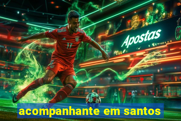 acompanhante em santos